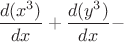 $\dfrac{d(x^3)}{dx}+\dfrac{d(y^3)}{dx}-$