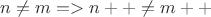 $n \neq m => n++ \neq m++$