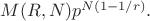 $M(R,N)p^{N(1-1/r)}.$