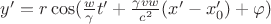 $y' = r\cos(\frac{w}{\gamma} t' + \frac{\gamma v w}{c^2} (x'-x_0') + \varphi) $