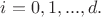 $i=0,1,...,d.$