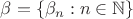 $\beta=\{\beta_n:n\in\mathbb N\}$