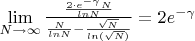 $\lim\limits_{N \to\infty}\frac{\frac{2\cdot e^{-\gamma}N}{lnN}}{\frac{N}{lnN}-\frac{\sqrt N}{ln(\sqrt N)}}=2e^{-\gamma}$