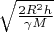 $\sqrt{\frac{2R^2h}{\gamma M}}$