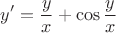 $$y'=\frac{y}{x}+\cos{\frac{y}{x}}$$