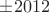 $\pm 2012$