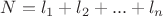 $N = l_1 + l_2 + ... + l_n$