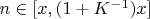 $n\in[x,(1+K^{-1})x]$