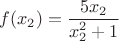 $f(x_2)=\dfrac{5x_2}{x_2^2+1}$