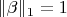 $\Vert \beta \Vert _1= 1$