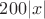 $200|x|$