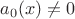 $a_0(x) \not= 0$ $a_0(x) \not= 0$