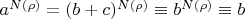 $a^{N(\rho)}=(b+c)^{N(\rho)} \equiv b^{N(\rho)} \equiv b$