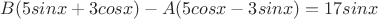 $B(5sinx+3cosx)-A(5cosx-3sinx)=17sinx$