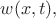 $w(x,t),$