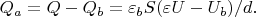 $Q_a = Q - Q_b = \varepsilon_b S (\varepsilon U - U_b )/d.$