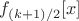 $f_{(k+1)/2}[x]$
