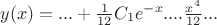 $y(x)=...+\frac{1}{12}C_1 e^{-x} .... \frac{x^4}{12}...$