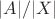 $|A|/|X|$