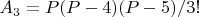 $A_3 = P(P-4)(P-5)/3!$
