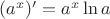 $(a^x)^\prime=a^x \ln a$