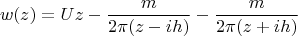 \[w(z) = Uz - \frac{m}{{2\pi (z - ih)}} - \frac{m}{{2\pi (z + ih)}}\]
