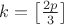 $k= \left[ \frac{2p}{3}\right]$