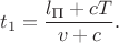 $t_1=\dfrac{l_{\text{П}}+cT}{v+c}.$