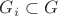 $G_i\subset G$