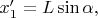 $x'_1=L\sin\alpha,$