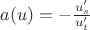$a(u)=-\frac{u'_s}{u'_t}$