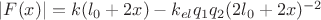 $|F(x)|=k(l_0+2x)-k_{el}q_1q_2(2l_0+2x)^{-2}$