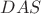 $DAS$