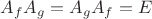 $A_fA_g=A_gA_f=E$