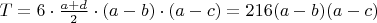 $T=6 \cdot \frac{a+d}{2} \cdot(a-b) \cdot(a-c) =216 (a-b) (a-c)$