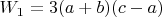 $$W_1= 3(a+b)(c-a) \e $$