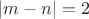 $|m-n|=2$
