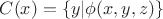 $C(x)=\{y|\phi(x,y,z)\}$
