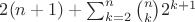 $2(n+1)+\sum_{k=2}^{n} {n \choose k}2^{k+1}$