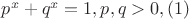 $p^x+q^x=1,    p,q>0,     (1)$