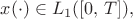 $x(\cdot)\in L_1([0,\,T]),$