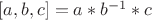 $[a, b, c] = a * b^{-1} * c$