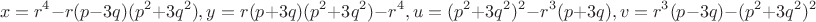 $$x=r^4-r(p-3q)(p^2+3q^2), y=r(p+3q)(p^2+3q^2)-r^4, u=(p^2+3q^2)^2-r^3(p+3q), v=r^3(p-3q)-(p^2+3q^2)^2$$