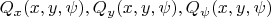 $Q_x(x,y,\psi),Q_y(x,y,\psi),Q_\psi(x,y,\psi)$