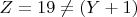 $Z=19 \ne (Y+1)$