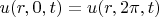 $u(r,0,t)=u(r,2\pi,t)$