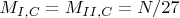 $M_{I,C}=M_{II,C}=N/27$
