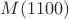 $M(1100)$