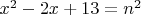 $x^2-2x+13=n^2$