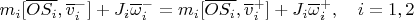 $m_i[\overline{OS_i},\overline v_i^-]+J_i\overline \omega_i^-= m_i[\overline{OS_i},\overline v_i^+]+J_i\overline \omega_i^+,\quad i=1,2$